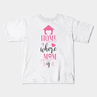 Mom Kids T-Shirt